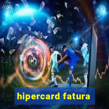 hipercard fatura